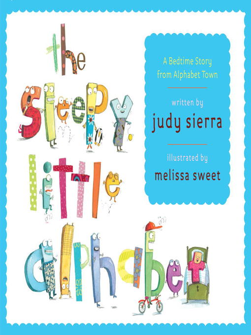 Title details for The Sleepy Little Alphabet by Judy Sierra - Wait list